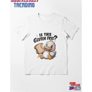 Cute Duck Asking About Gluten Free Bread Tshirt